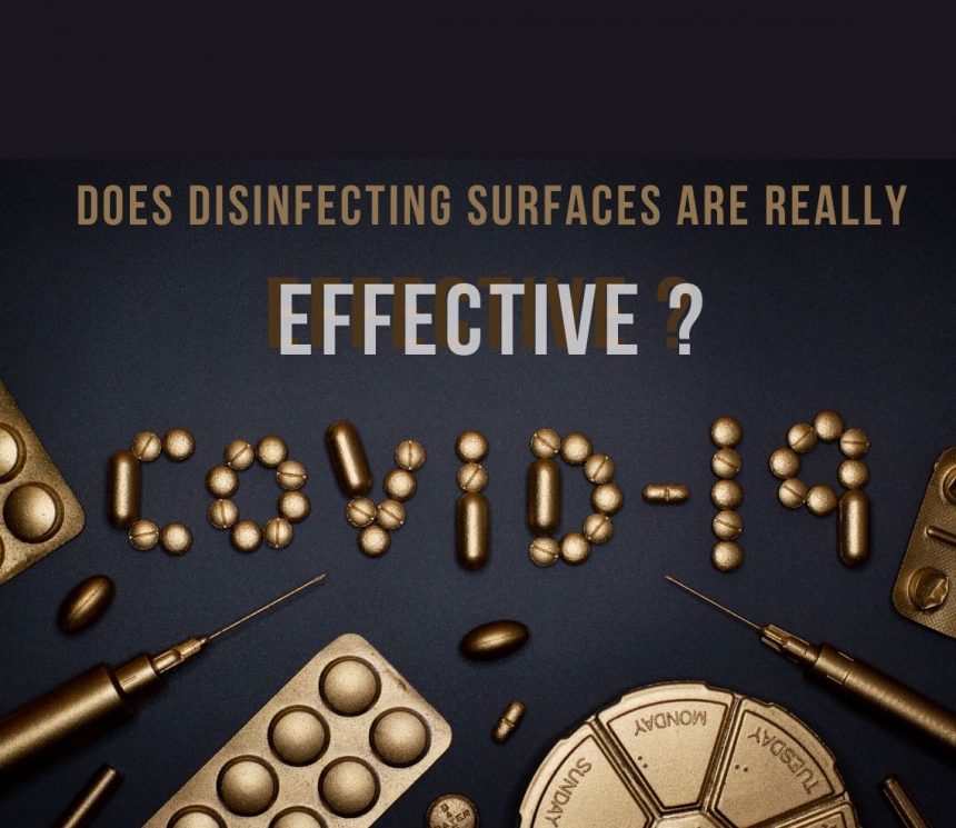 Does disinfecting surfaces really prevent the spread of COVID-19?
