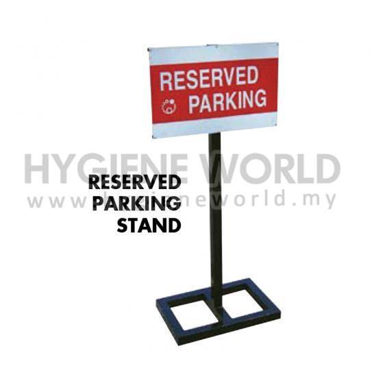 Reserved Parking Stand